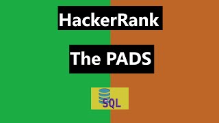 The PADS Hackerrank Solution - SQL | Hackerrank SQL | realNameHidden