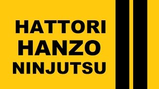 Hattori Hanzo Ninjutsu Lesson 5/5