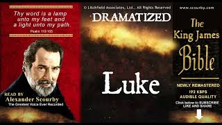 42 | Luke: SCOURBY DRAMATIZED KJV AUDIO BIBLE with music, sounds effects and many voices