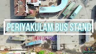 PERIYAKULAM NEW BUS STAND DRONE VIEW