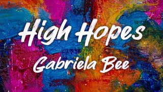 HIGH HOPES - Gabriela Bee & Walk Off The Earth (Cover)