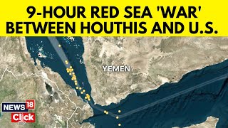 Houthis Launch 9-Hour Operation Against U.S. Warships In Red Sea Using Hypersonic Missiles | N18G