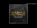 VEE MAMPEEZY - Khubama Re Itshebe