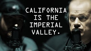 California Is The Imperial Valley - Jocko Willink \u0026 Eli Crane