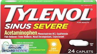 Tylenol Sinus Severe Daytime Cold \u0026 Flu Relief Medicine Caplets Non-Drowsy Pain Review