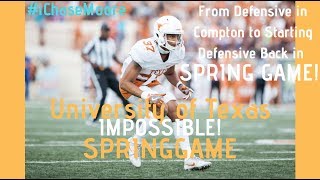 University of Texas Spring Game- IMPOSSIBLE- Chase Moore