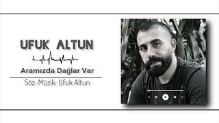 ARAMIZDA HUDUTLAR AÇ KURTLAR VAR | UFUK ALTUN