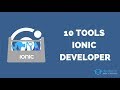 10 Tools & Services Every Ionic Developer Should Know
