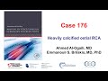 Case 176: Manual of PCI - Heavily calcified ostial RCA