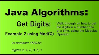 Java Algorithms: Getting the digits of a Number, using Modulus