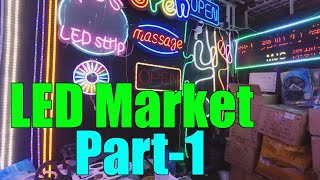 LED Market Part 1 | Shenzhen | China