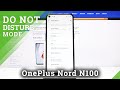 How to Enable DND Mode in OnePlus Nord N100 - Find Do Not Disturb Mode Options