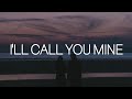 girl in red - I'll Call You Mine (Lyrics)