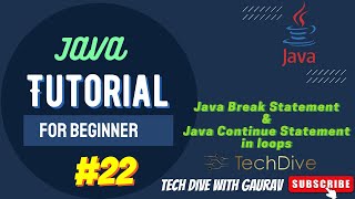 Java Break & Continue Statement in loop | Tutorial #22