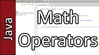 Math Operators - Java Programming Tutorial #6 (PC / Mac 2015)