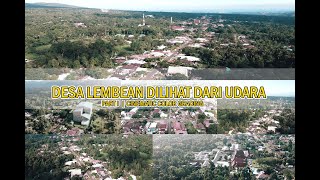 DESA LEMBEAN DILIHAT DARI UDARA TERBARU 2021 | part I | cinematic color grading