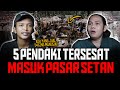 NYARIS TAK KEMBALI ?? KESAKSIAN 5 PENDAKI MASUK PASAR SETAN GUNUNG MERAPI BIKIN BULU KUDUK MERINDING