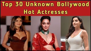Top 30 Unknown Hot Actresses in Bollywood