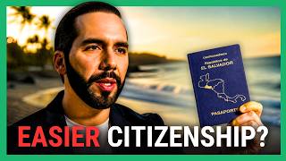 Bukele Revamps El Salvador Residency and Citizenship