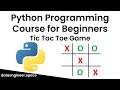 Python Programming Course: Building Tic Tac Toe Game -Part VIII