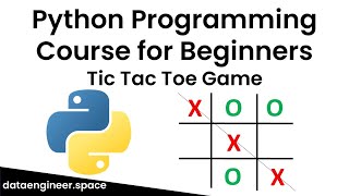 Python Programming Course: Building Tic Tac Toe Game -Part VIII