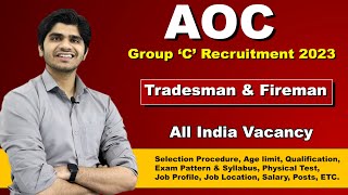AOC Fireman/Tradesman Recruitment 2023 | Army Ordnance Corps | Full Details