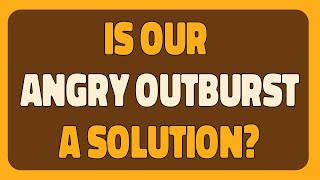 Is Our Angry Outburst Making Any Difference? Nouman Ali Khan - Animated
