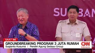 Groundbreaking Program 3 Juta Rumah