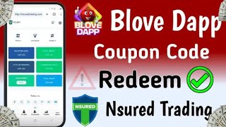 Blove Dapp Coupon Code Redeem Nsured Trading ! Nsured Trading Coupon Redeem Kaise Kare #blovedapp