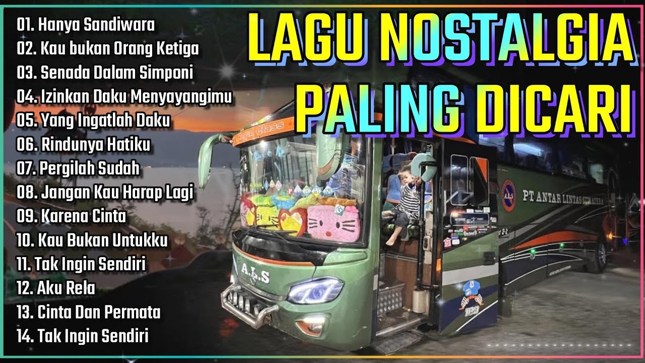 KUMPULAN LAGU NOSTALGIA PALING DICARI ‖ LAGU NOSTALGIA TEMAN PERJALANAN ...