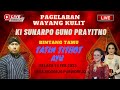 🔴LIVE KI SUNARPO GUNO PRAYITNO BT TATIN TITHOT & AYU DI SIDOREJO PURWOREJO