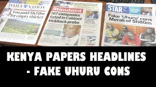 NEWS HEADLINES TODAY IN KENYAN NEWSPAPERS 26/02/2019!!!
