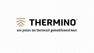 THERMINO® - ons proces tot thermisch gemodificeerd hout