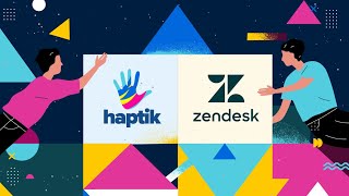 Enable AI-driven Customer Support with Haptik's out-of-the-box Zendesk Integration