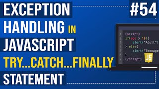 JavaScript Try...catch...finally Statement | Exception Handling in JavaScript | Javascript Tutorial