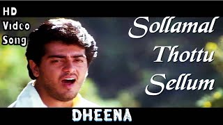 Sollamal Thottu Sellum | Dheena HD Video Song + HD Audio | Ajithkumar,Laila | Yuvan Shankar Raja