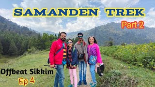 Samanden Village 😍|| Offbeat Sikkim || Gorkhey Samanden Trek  || Sikkim tour 😍  Ep4(part 2)