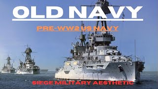 OLD NAVY [PRE WW2]