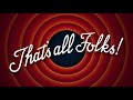 That’s All Folks - Bugs Bunny