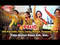 PAIJO MUMET NDASE TENAN LEK IKIIHH // PAIJO - LILIS KARNALIE, HANI, LUCKY NASWA, PUNJUNG, IMAS