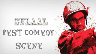 Best comedy scene film Gulal