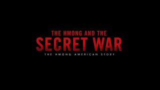 The Hmong and the Secret War