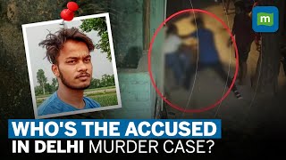 Delhi Murder Case | Who Is Accused, Sahil? How Did Police Catch Him?