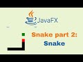 JavaFX and Scene Builder - IntelliJ: Full Snake Game