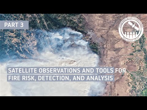 NASA ARSET: Satellites and sensors for active fire monitoring (during the fire), part 3/6