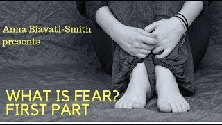 WHAT IS FEAR first part