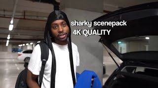 Sharky Scenepack (4K Quality)