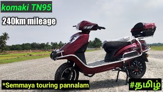 komaki TN95|first touring scooter review in tamil.#electricscooter #ridertamil