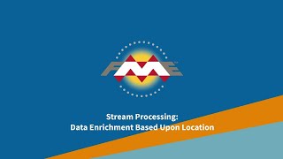Stream Processing: Data Enrichment Based Upon Location