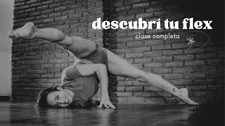 Descubrí tu Flex - Clase completa de flexibilidad y movilidad